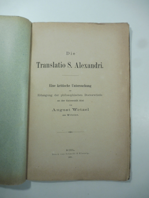 Die Translatio S. Alexandri. Eine Kritische Untersuchung...